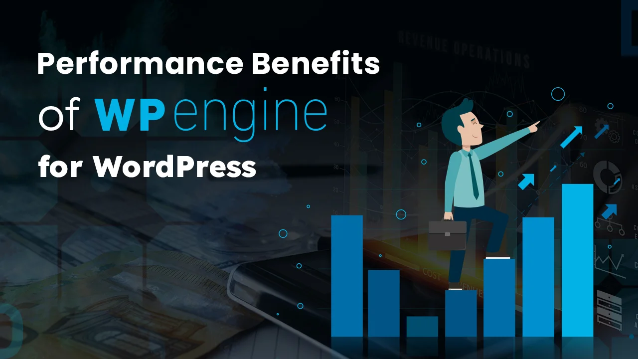 Performance_Benefits_of_WP_Engine_for_WordPress